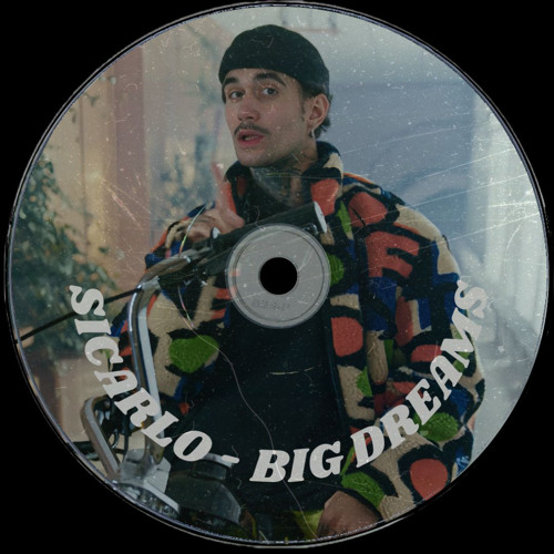SiCarlo - Big Dreams (Free Download)