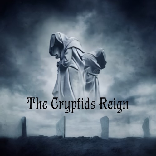 The Cryptid’s Reign ( Prod. YUNG ZODIACC )