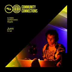 RA Community Connections Bogotá - Junn (DJ set)