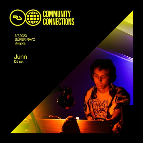 RA Community Connections Bogotá - Junn (DJ set)