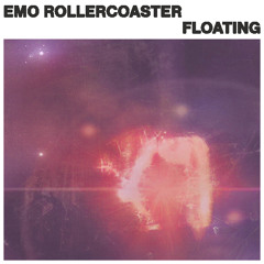 Emo Rollercoaster - Floating