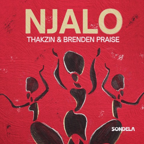 Njalo - Thakzin & Brenden Praise