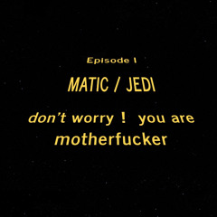 matic / JEDI