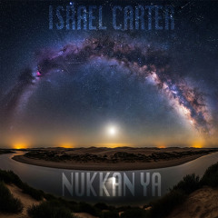 Israel Carter- Nukkan Ya (Extended Mix)