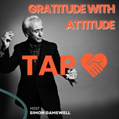 Gratitude With Attitude (episode 7) final cut