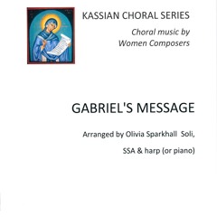 Gabriel’s Message for SSA, two soloists, and harp – Basque folk melody arranged Olivia Sparkhall