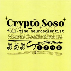 Neural Oscillations #09: Crypto Soso