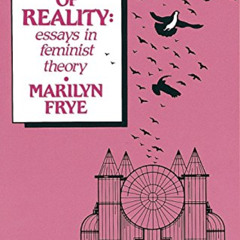 READ PDF 💑 Politics of Reality: Essays in Feminist Theory (Crossing Press Feminist (
