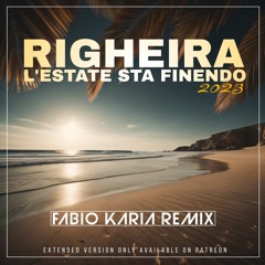 Righeira - L'Estate Sta Finendo (Fabio Karia Remix)FREE DOWNLOAD