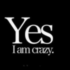 01 Im Crazy ;)