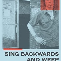 [GET] EBOOK 📍 Sing Backwards and Weep: A Memoir by  Mark Lanegan [EPUB KINDLE PDF EB