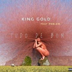 Tudo De Bom (Feat PrBlem)