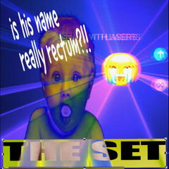 sets that rectum
