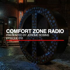 Comfort Zone Radio Episode 010