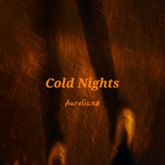 Cold Nights