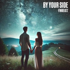 BY YOUR SIDE