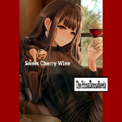 Sweet Cherry Wine (Cover)