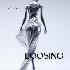 WonnaM - Loosing