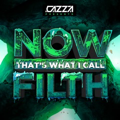 Now Thats What I Call Filth vol 1