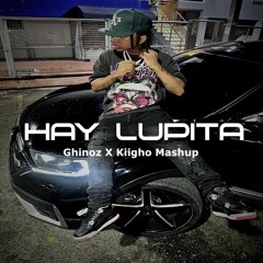 Hay Lupita X Tirate Su Le Mani (Ghinoz x Kiigho Mashup) [SUPPORTED BY MELLO]