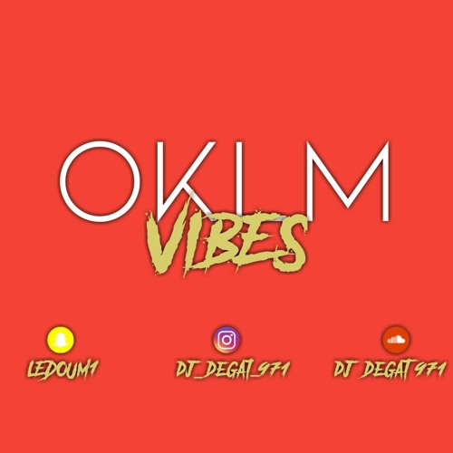 OKLM VIBES