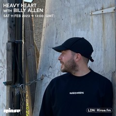 Heavy Heart with Billy Allen - 11 February 2023