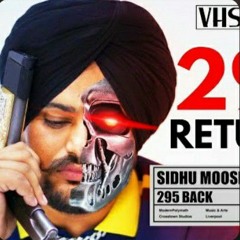 Sidhu Moose Wala AI - 295 Returns_Back _ hate milu gi(MP3_320K).mp3