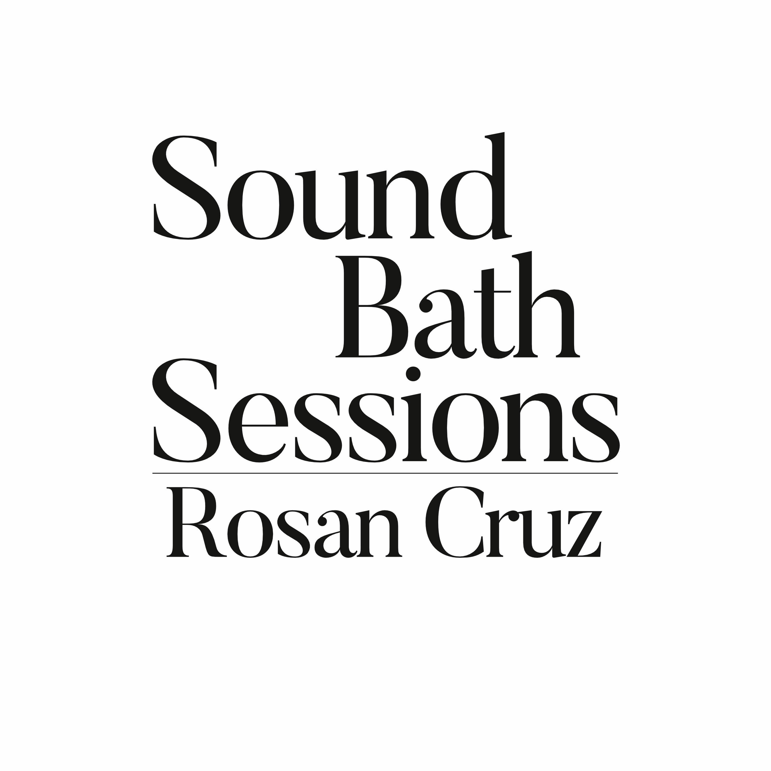 cover of episode Sound Bath 047- Rosan Cruz