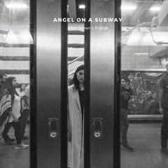 Angel On A Subway (feat. Donny Vox)