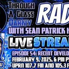 Through A Glass Darkly Radio  Recent Developments With Jeff Nuccetelli