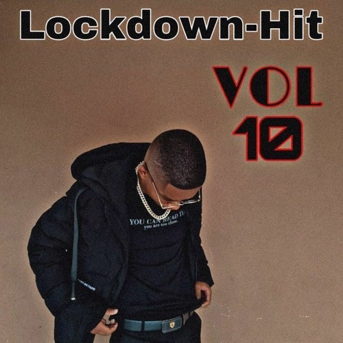 Tebo  N- Lockdown Hit VOL 10