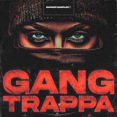 Banger Samples - Gang Trappa