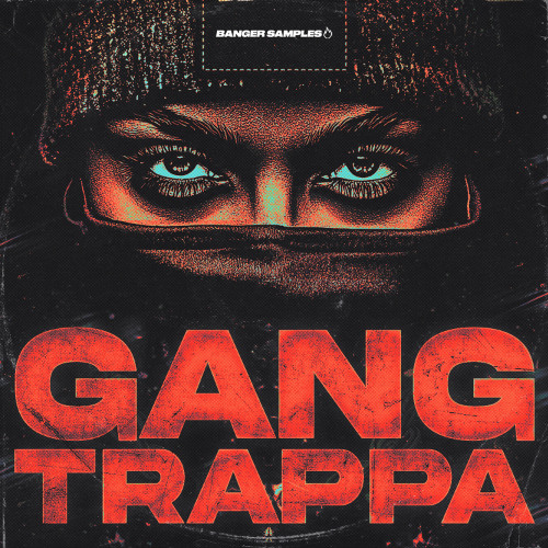 Banger Samples - Gang Trappa