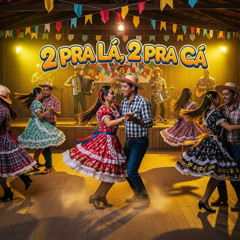 2 pra Lá, 2 pra Cá