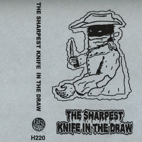H220 - Z - “THE SHARPEST KNIFE IN THE DRAW” (Excerpt)