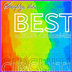 Simply the Best a 2024 CruiseMix