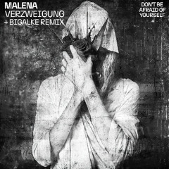 PREMIERE: MALENA - Verzweigung [DBAOYS04]