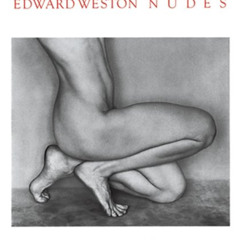 download EPUB 📙 Edward Weston: Nudes by  Charis Wilson,Edward Weston,Jessica Stockho