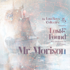 Lost & Found Vol. 06 Feat. Mr. Morison