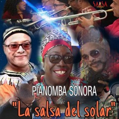 La Salsa del Solar - Pianomba Sonora