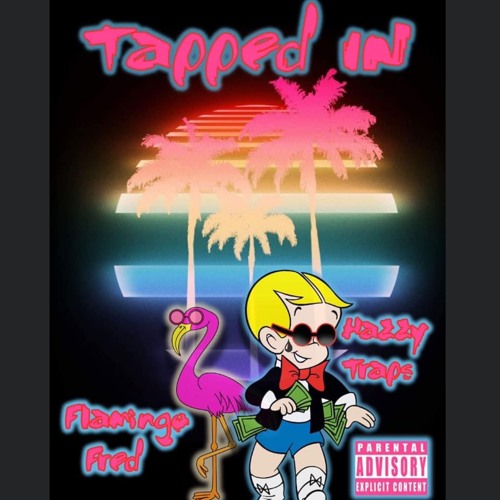 Tapped In 🤫 Hazzy Traps~Flamingo Fred