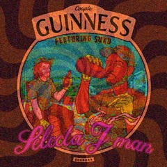 Selecta J-Man - Couple Guinness (E11 'Rave' Edit)