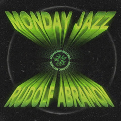 PREMIERE | Rudolf Abramov - Monday Jazz