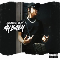 Sugarhill Ddot - My Baby