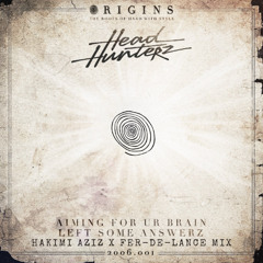 Headhunterz - Left Some Answerz (Hakimi Aziz x Fer-de-lance Mix)[PREVIEW]