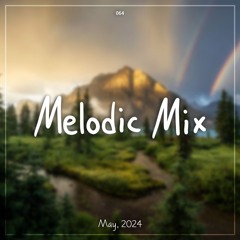 Melodies of May 2024
