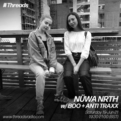 NÜWA NRTH w/ BOO + ANTI TRAXX - 19-Jun-21