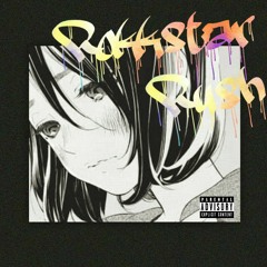 Rokkstar Rush (Prod. Silkbwoy)