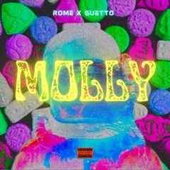 Rome - Molly (Prod Getto)