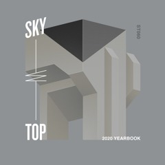 SkyTop 2020 YearBook (Conditions DJ Mix)